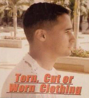 (Torn clothing - ILLEGAL!!!)